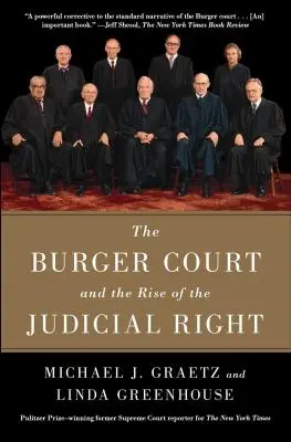 A Burger Court és a bírói jobboldal felemelkedése - The Burger Court and the Rise of the Judicial Right