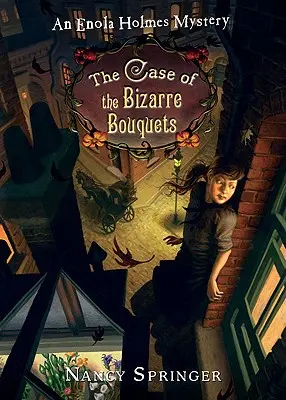 A bizarr csokrok esete - The Case of the Bizarre Bouquets