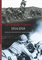 Decouverte Gallimard - La Grande Guerre 1914-1918