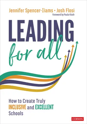 Vezetés mindenkinek: Hogyan hozzunk létre valóban befogadó és kiváló iskolákat? - Leading for All: How to Create Truly Inclusive and Excellent Schools