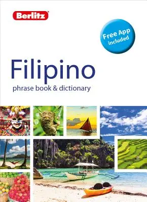 Berlitz Phrase Book & Dictionary filippínó (Tagalog) (Kétnyelvű szótár) - Berlitz Phrase Book & Dictionary Filipino (Tagalog) (Bilingual Dictionary)