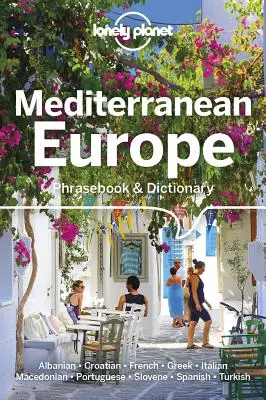 Lonely Planet Mediterrán Európa nyelvkönyv és szótár 4 - Lonely Planet Mediterranean Europe Phrasebook & Dictionary 4