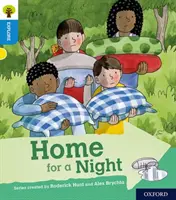 Oxford Reading Tree: Fedezd fel Biff, Chip és Kipper: Oxford Level 3: Home for a Night - Oxford Reading Tree Explore with Biff, Chip and Kipper: Oxford Level 3: Home for a Night