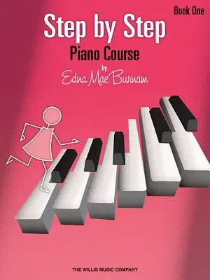 Step by Step zongoratanfolyam, 1. könyv - Step by Step Piano Course, Book 1