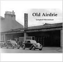 A régi Airdrie - Old Airdrie