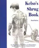 A Kelso's Shrug Book - Kelso's Shrug Book