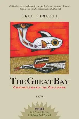 A nagy öböl: Az összeomlás krónikái - The Great Bay: Chronicles of the Collapse