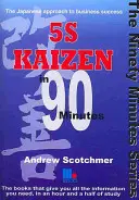 5s Kaizen 90 perc alatt - 5s Kaizen in 90 Minutes