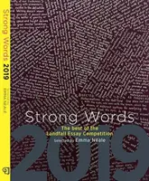 Erős szavak: Landfall esszéíró verseny legjobbjai - Strong Words: The Best of the Landfall Essay Competition