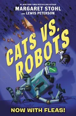 Macskák kontra robotok: Most bolhákkal! - Cats vs. Robots: Now with Fleas!