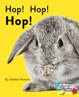 Hop! Hop! Hop! - Fonika 2. fázis - Hop! Hop! Hop! - Phonics Phase 2