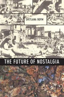 A nosztalgia jövője - The Future of Nostalgia