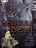 Bug Club Independent Fiction 4. évfolyam Grey A Beowulf és a szörnyeteg - Bug Club Independent Fiction Year 4 Grey A Beowulf and the Beast