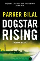 Dogstar Rising - Egy makanai nyomozás - Dogstar Rising - A Makana Investigation