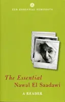 Essential Nawal El Saadawi: A Reader