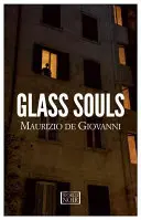 Üveglelkek: A Commissario Ricciardi rejtélye - Glass Souls: A Commissario Ricciardi Mystery