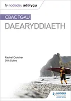 Nodiadau Adolygu: CBAC TGAU Daearyddiaeth (My Revision Notes: WJEC GCSE Geography Welsh-language edition)