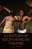 A dél-afrikai színház egy évszázada - A Century of South African Theatre