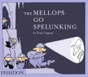 A Mellopszok barlangászni mennek - The Mellops Go Spelunking