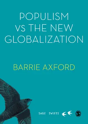 A populizmus az új globalizáció ellen - Populism Versus the New Globalization
