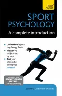 Sportpszichológia: A Complete Introduction (Teljes bevezetés) - Sports Psychology: A Complete Introduction