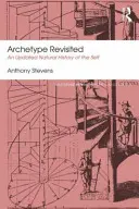 Archetype Revisited: Az én frissített természettörténete - Archetype Revisited: An Updated Natural History of the Self