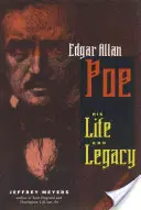 Edgar Allen Poe: élete és öröksége - Edgar Allen Poe: His Life and Legacy