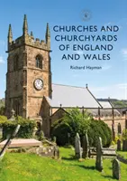 Anglia és Wales templomai és templomkertjei - Churches and Churchyards of England and Wales