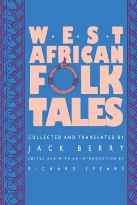 Nyugat-afrikai népmesék - West African Folktales