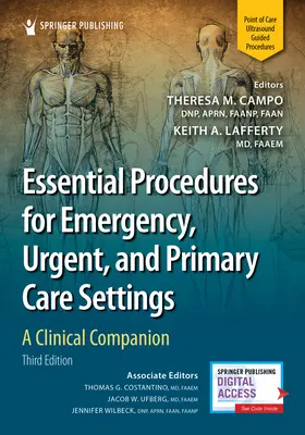 Alapvető eljárások a sürgősségi, sürgősségi és alapellátás számára, harmadik kiadás: A Clinical Companion - Essential Procedures for Emergency, Urgent, and Primary Care Settings, Third Edition: A Clinical Companion