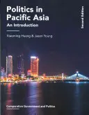 Politika a csendes-óceáni Ázsiában: Bevezetés - Politics in Pacific Asia: An Introduction