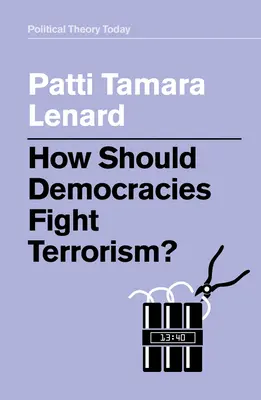 Hogyan küzdjenek a demokráciák a terrorizmus ellen? - How Should Democracies Fight Terrorism?