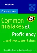 Gyakori hibák a Proficiency-nél... és hogyan kerüld el őket - Common Mistakes at Proficiency... and How to Avoid Them