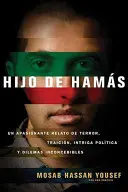 Hijo de Hams = Hamász fia - Hijo de Hams = Son of Hamas