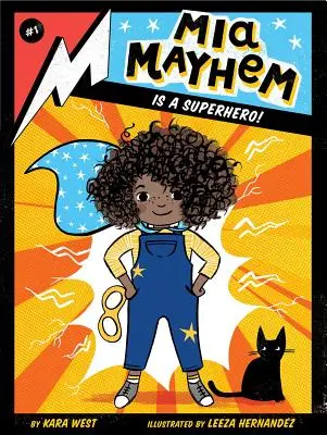 MIA Mayhem egy szuperhős!, 1 - MIA Mayhem Is a Superhero!, 1