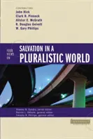 Négy nézet az üdvösségről a pluralista világban - Four Views on Salvation in a Pluralistic World