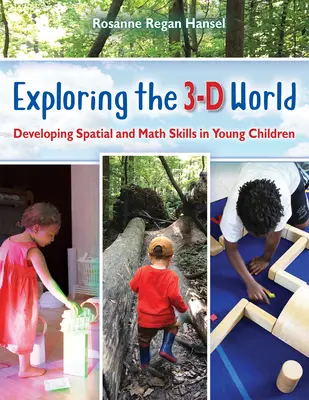 A 3D-s világ felfedezése: A kisgyermekek térbeli és matematikai készségeinek fejlesztése - Exploring the 3-D World: Developing Spatial and Math Skills in Young Children