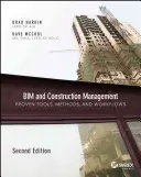 Bim és építésmenedzsment: Bevált eszközök, módszerek és munkafolyamatok - Bim and Construction Management: Proven Tools, Methods, and Workflows