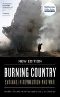 Égő ország - Új kiadás: Szíriaiak a forradalomban és a háborúban - Burning Country - New Edition: Syrians in Revolution and War