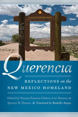 Querencia: Gondolatok az új-mexikói szülőföldről - Querencia: Reflections on the New Mexico Homeland