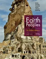 A Föld és népei: A Global History, I. kötet - The Earth and Its Peoples: A Global History, Volume I