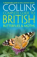 Brit pillangók és lepkék (Collins Complete Guides) - British Butterflies and Moths (Collins Complete Guides)