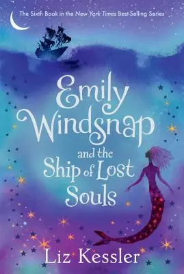 Emily Windsnap és az elveszett lelkek hajója - Emily Windsnap and the Ship of Lost Souls