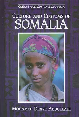 Szomália kultúrája és szokásai - Culture and Customs of Somalia