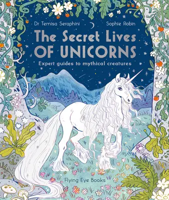 Az egyszarvúak titkos élete - The Secret Lives of Unicorns