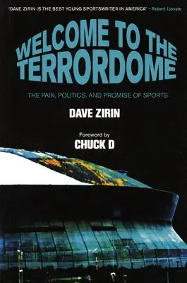 Üdvözöljük a Terrordome-ban: A sport fájdalma, politikája és ígérete - Welcome to the Terrordome: The Pain, Politics, and Promise of Sports