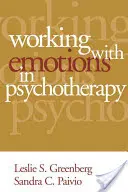 Az érzelmekkel való munka a pszichoterápiában - Working with Emotions in Psychotherapy