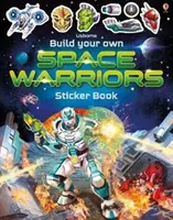 Build Your Own Space Warriors matricás könyv - Build Your Own Space Warriors Sticker Book