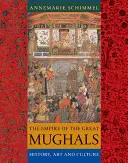 A nagy mogulok birodalma: Történelem, művészet és kultúra - The Empire of the Great Mughals: History, Art and Culture