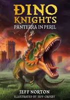 Dino Knights - Panterra in Peril (Dino Knights - Panterra veszélyben) - Dino Knights - Panterra in Peril